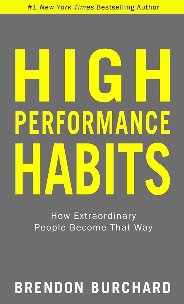 High Performance Habits: How Extraordina