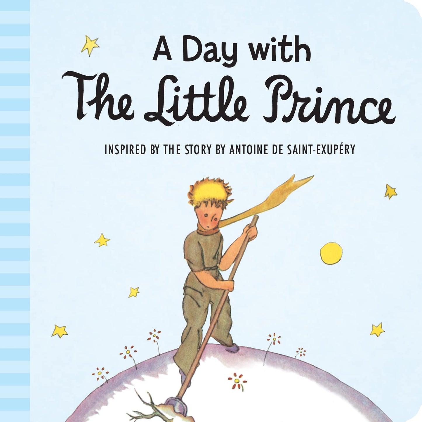 Day With The Little Prince Padded Board Book, A