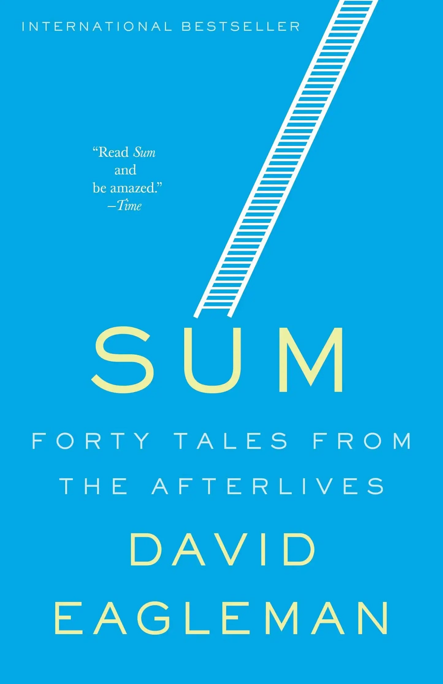 Sum: Forty Tales From The Afterlives