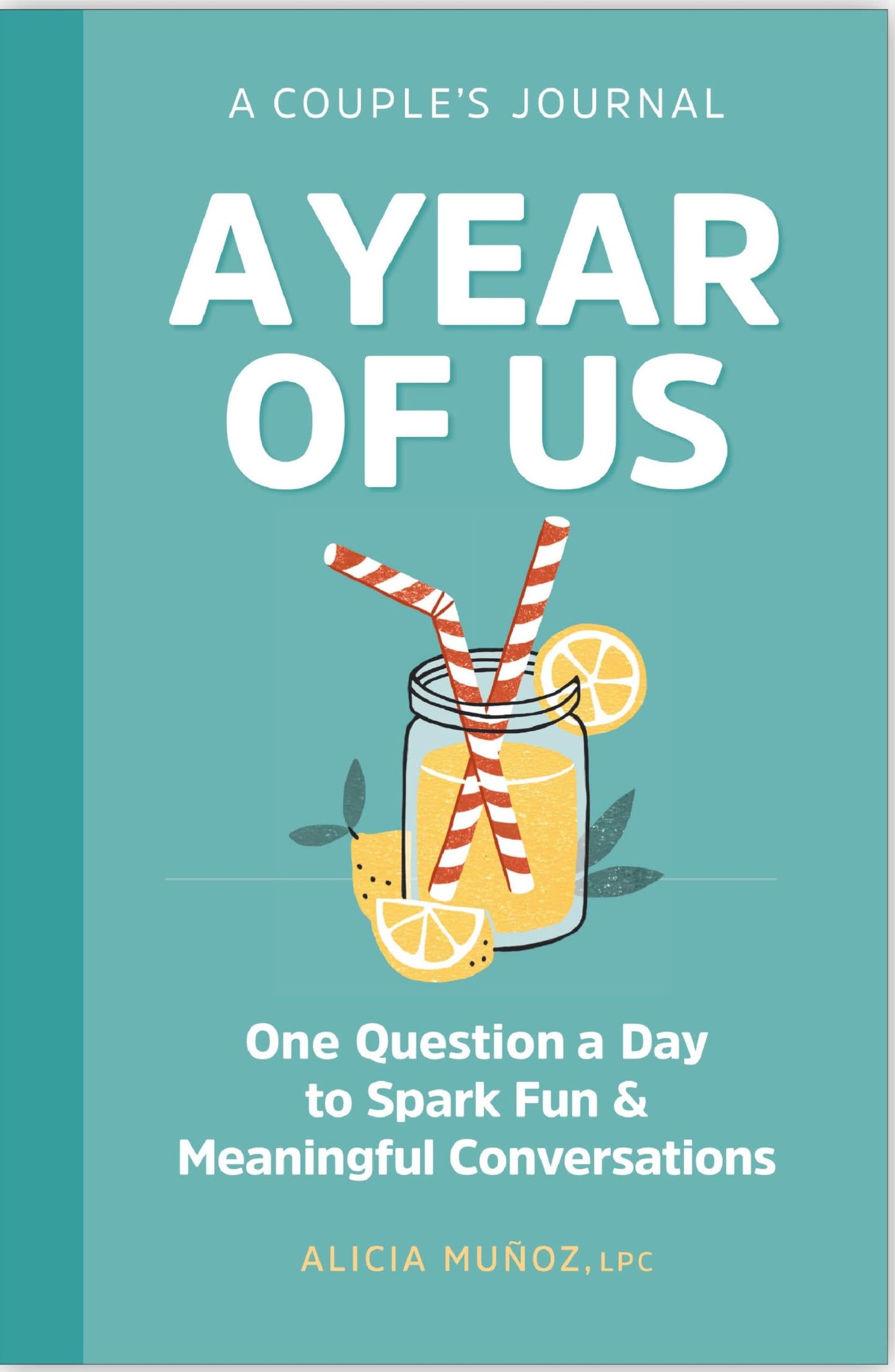 A Year Of Us: A Couples Journal