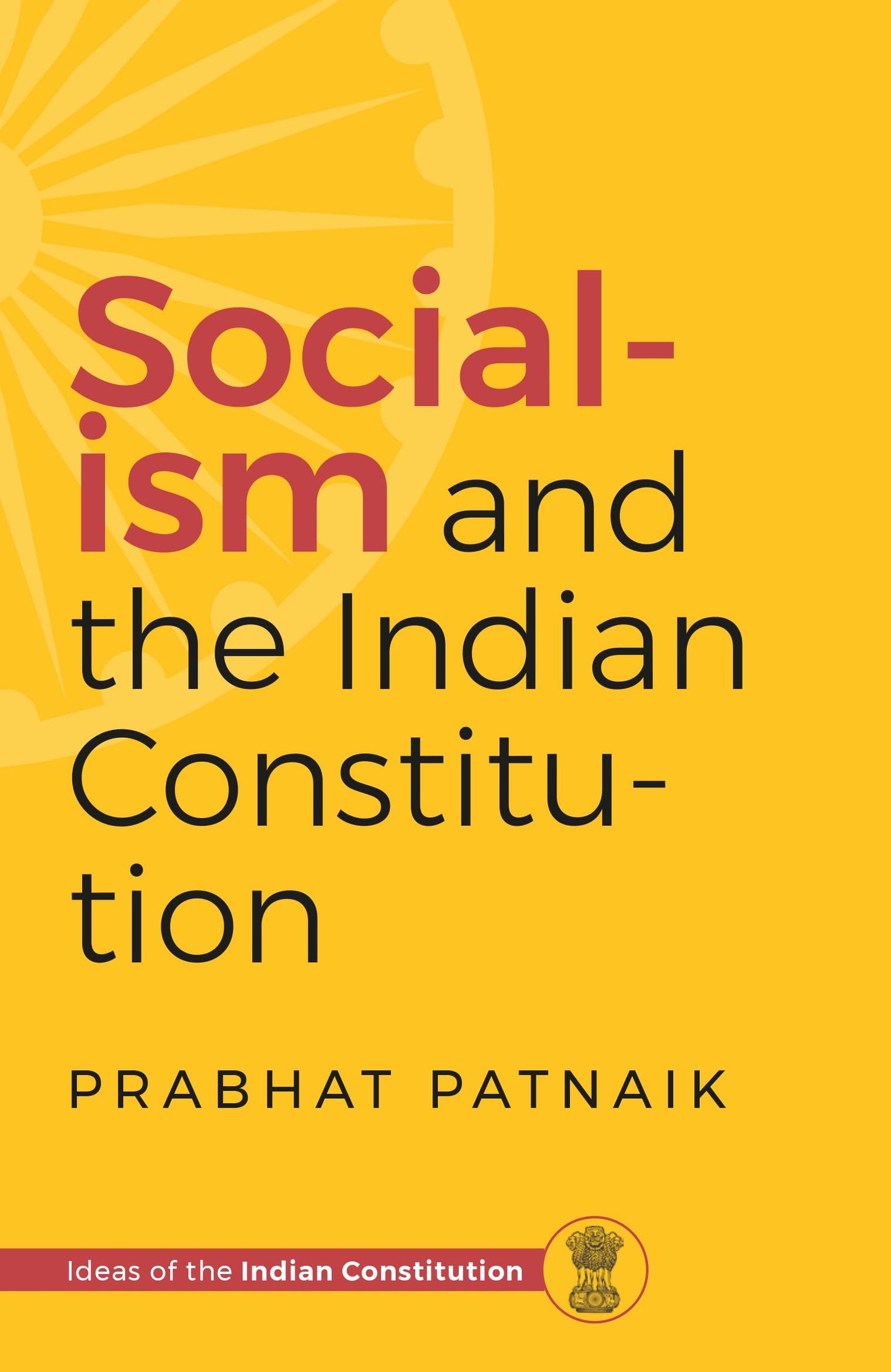 Socialism and the Indian Constitution