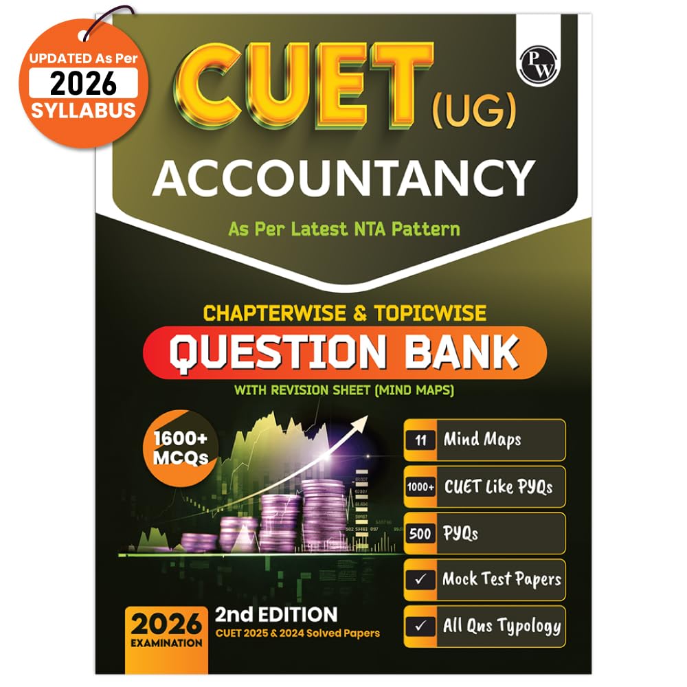 PW CUET (UG) Accountancy Chapterwise & Topicwise Question Bank for 2026 Exam | Theory & Exercise with Past Year Questions (2025-2022) PYQ and Mock Tests