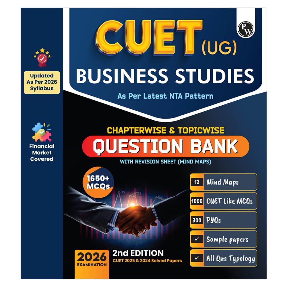 PW CUET (UG) Business Studies Chapterwise & Topicwise Question Bank for 2026 Exam | Theory & Exercise with Past Year Questions (2025-2022) PYQ and Mock Tests