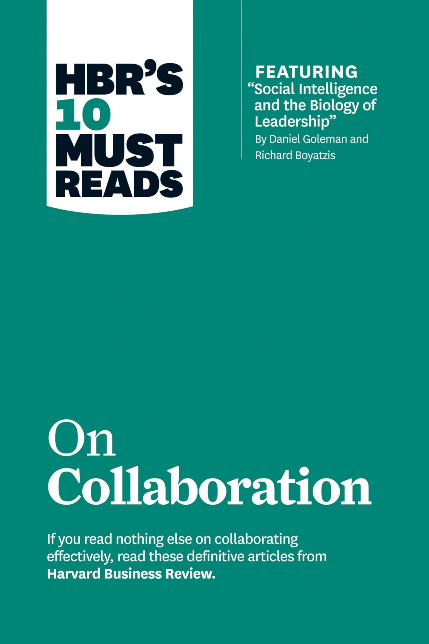 HBR's 10 Must Reads: On Collaboration