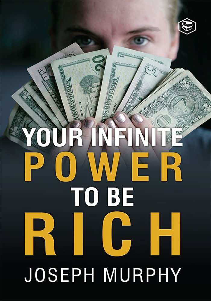 Your Infinite Power To Be Rich