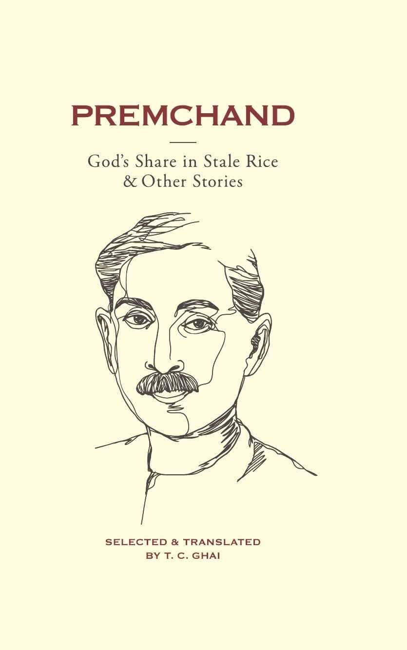 Premchand: God'S Share In Stale Rice And Other Stories