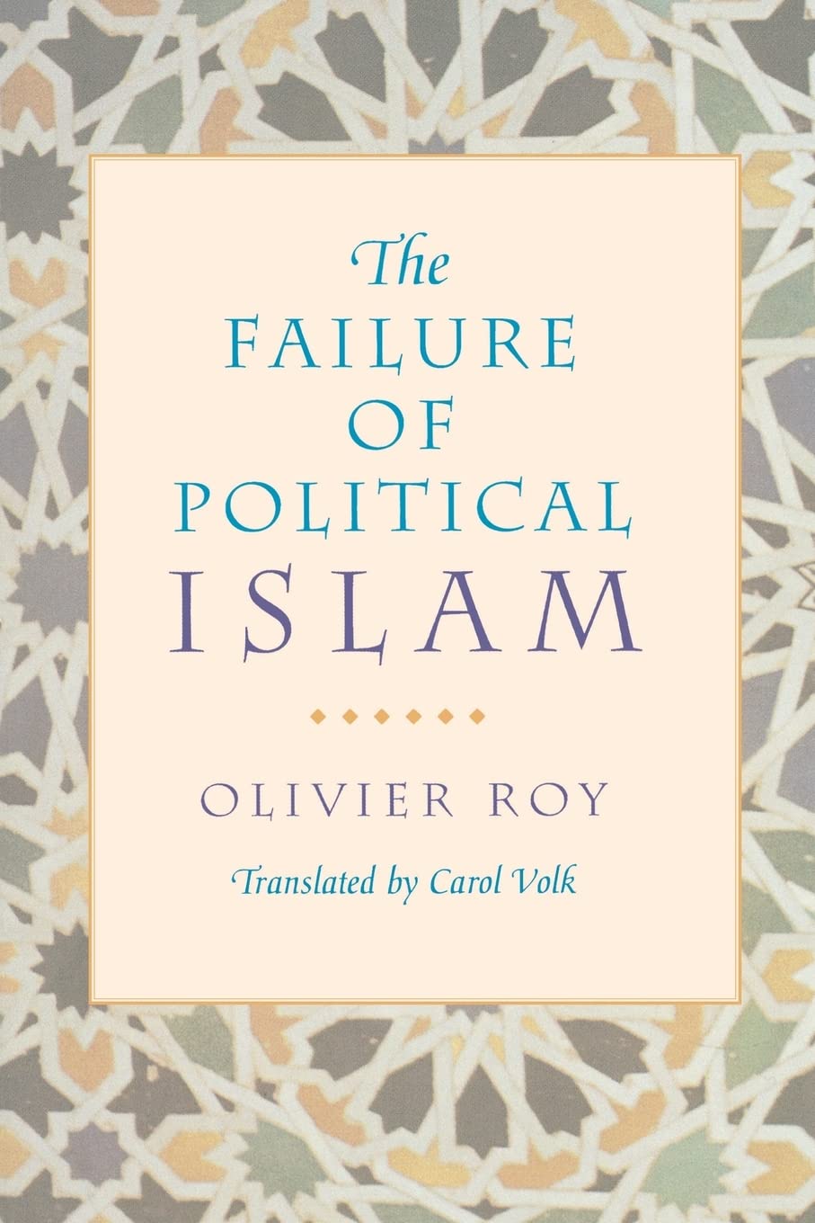 The Failure Of Political Islam