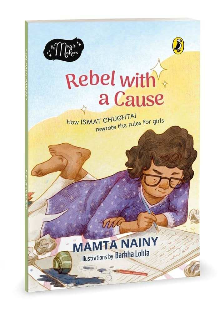 The Magic Makers Series: Rebel With A Cause: How Ismat Chughtai Rewrote The Rules Of The Gender Game
