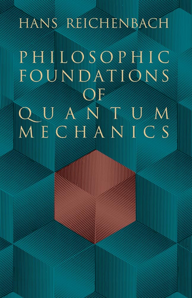 Philosophic Foundations Of Quantum Mechanics