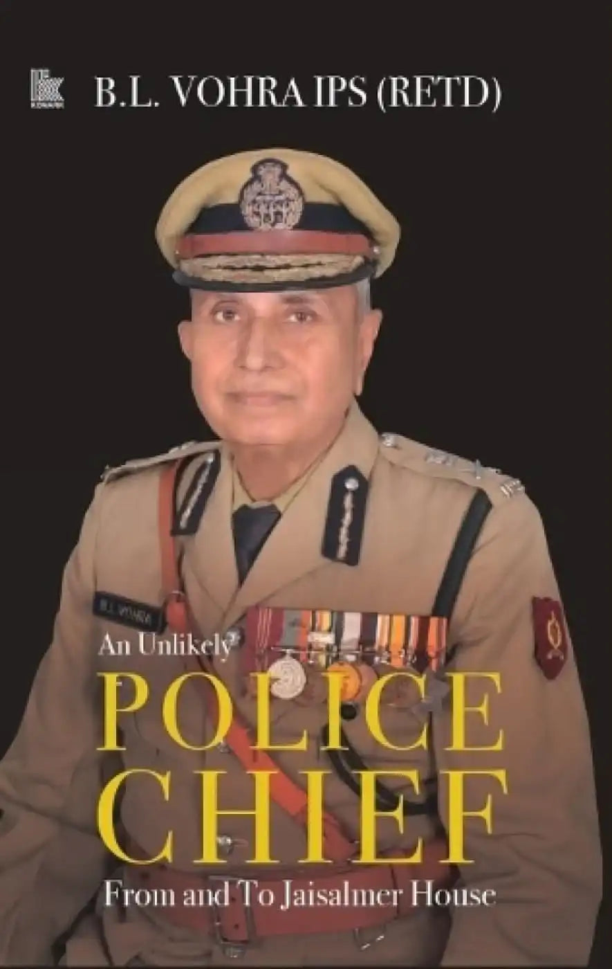 An Unlikely Police Chief: From And To Jaisalmer House
