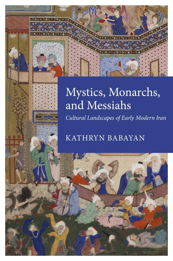 Mystics, Monarchs, And Messiahs