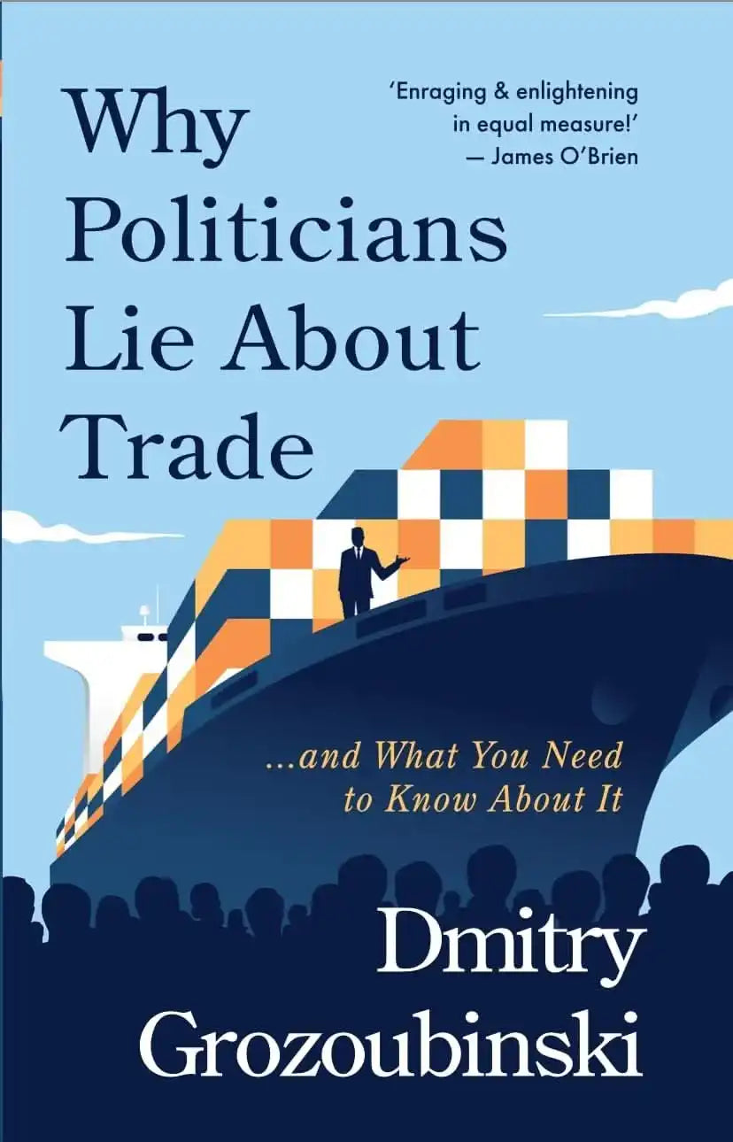 Why Politicians Lie About Trade.