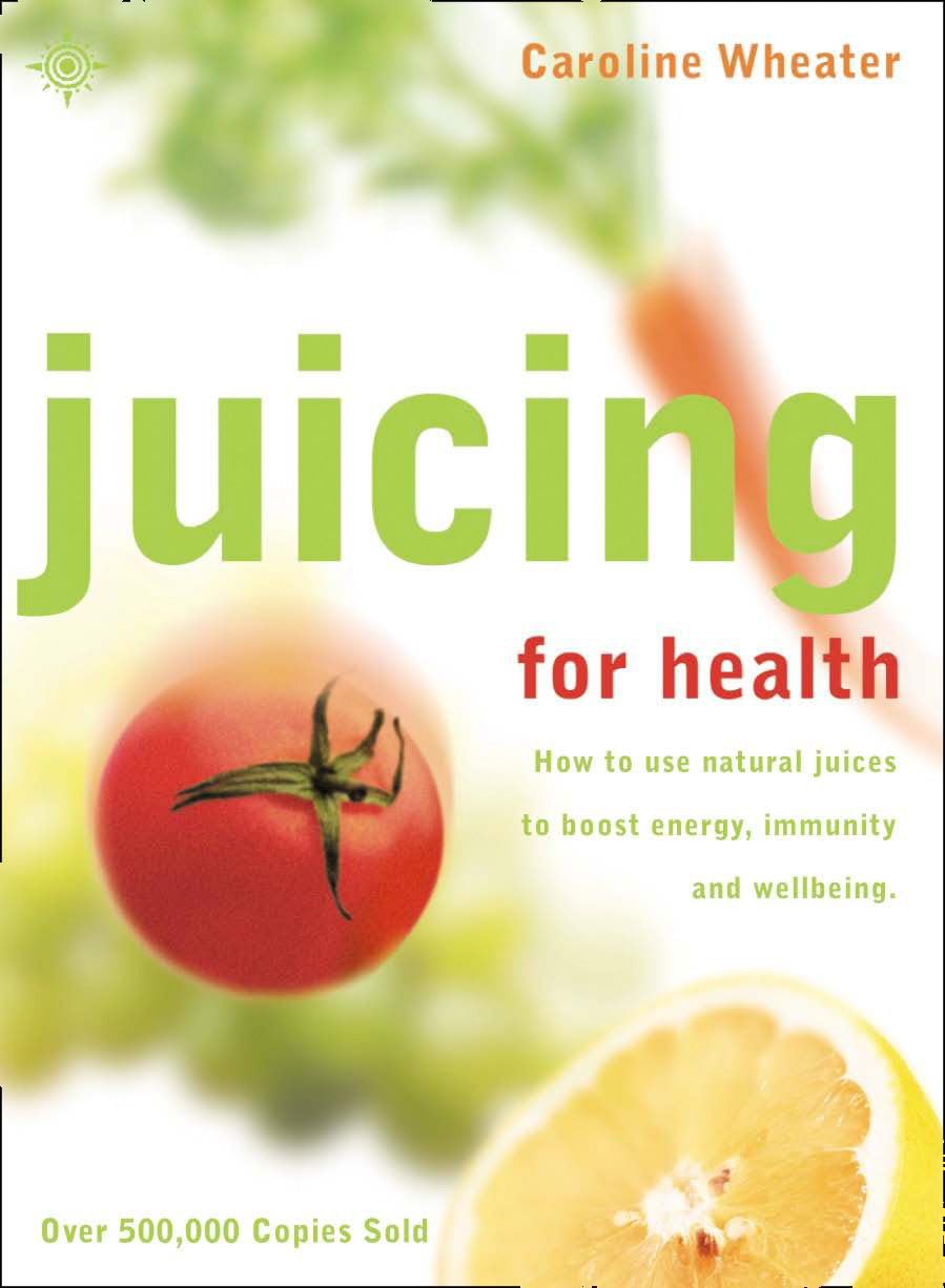 Juicing For Health