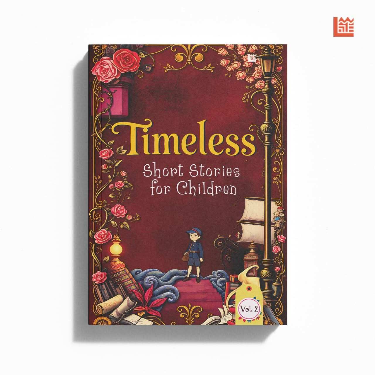 Timeless Short Stories For Children Vol 2