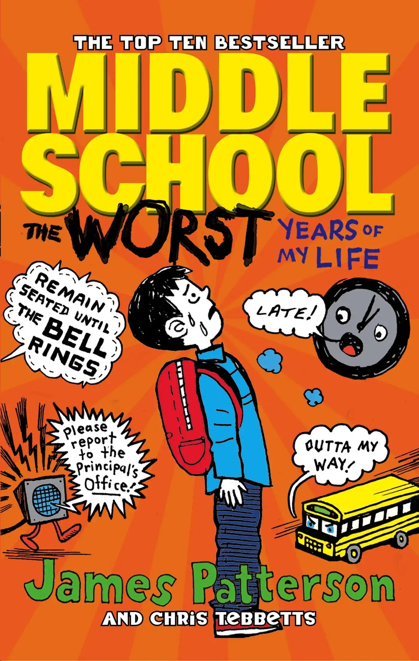 Middle School: The Worst Years Of My Life : (Middle School 1)