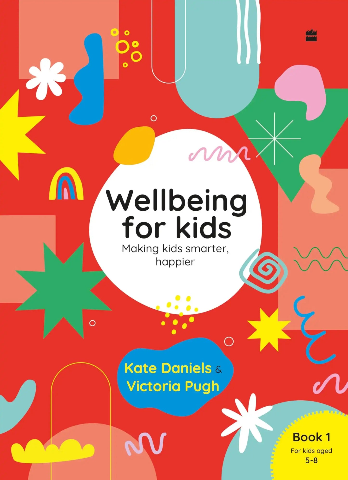 Wellbeing For Kids Book 1