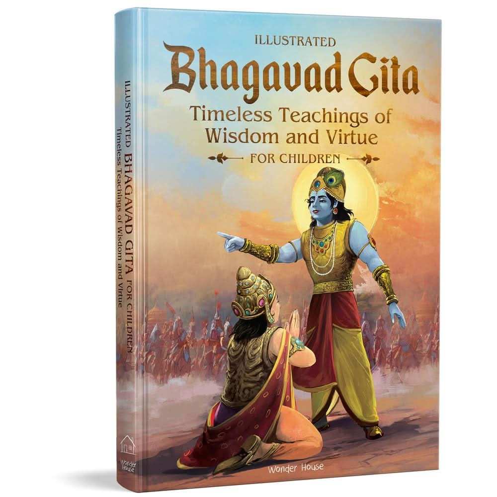 Illustrated Bhagavad Gita For Children-Timeless Teachings Of Wisdom And Virtue- Shubha Vilas