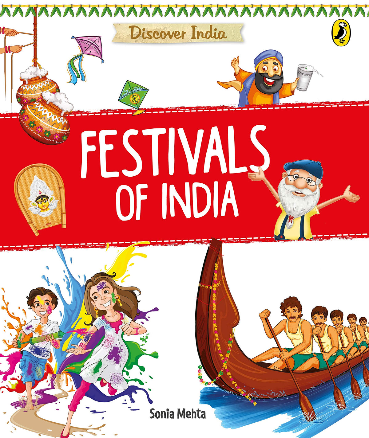 Discover India Festivals Of India
