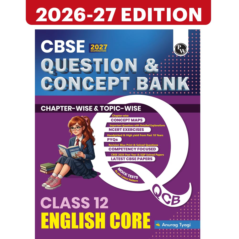 PW CBSE Question & Concept Bank Class 12 English Core 2027 Chapterwise & Topicwise | NCERT Exemplar Concept Maps PYQs Mock Test 50% Competency Based Questions | Solved By Anurag Sir