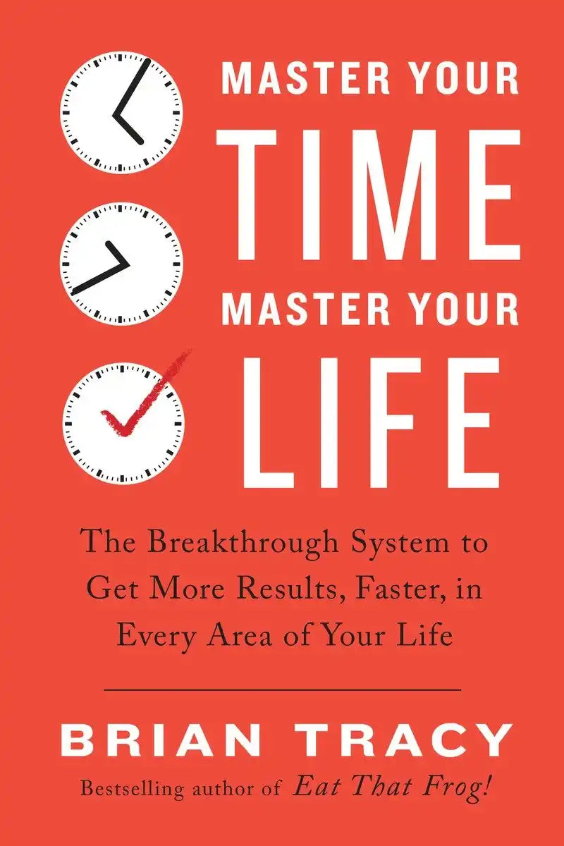 Master Your Time, Master Your Life (Lead Title)