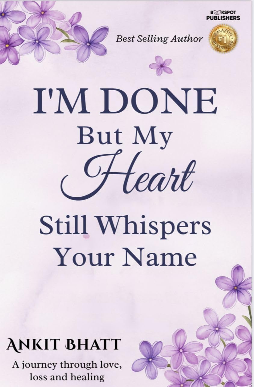 I'm Done , But my heart still whisper your name