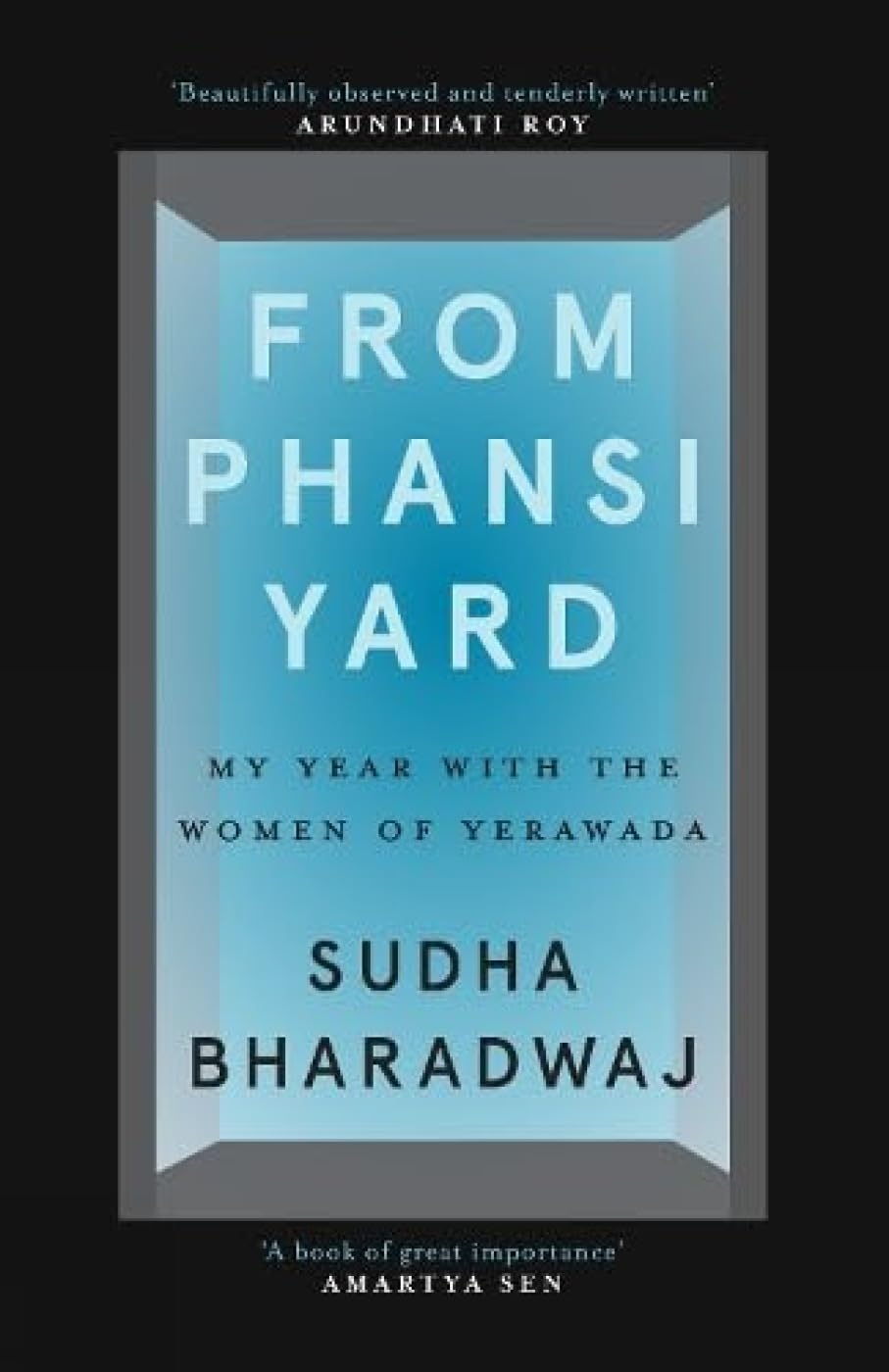 From Phansi Yard: My Year With The Women Of Yerawada