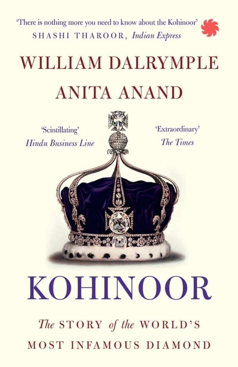 Kohinoor: The Story Of The World’S Most Infamous Diamond (Paperback)