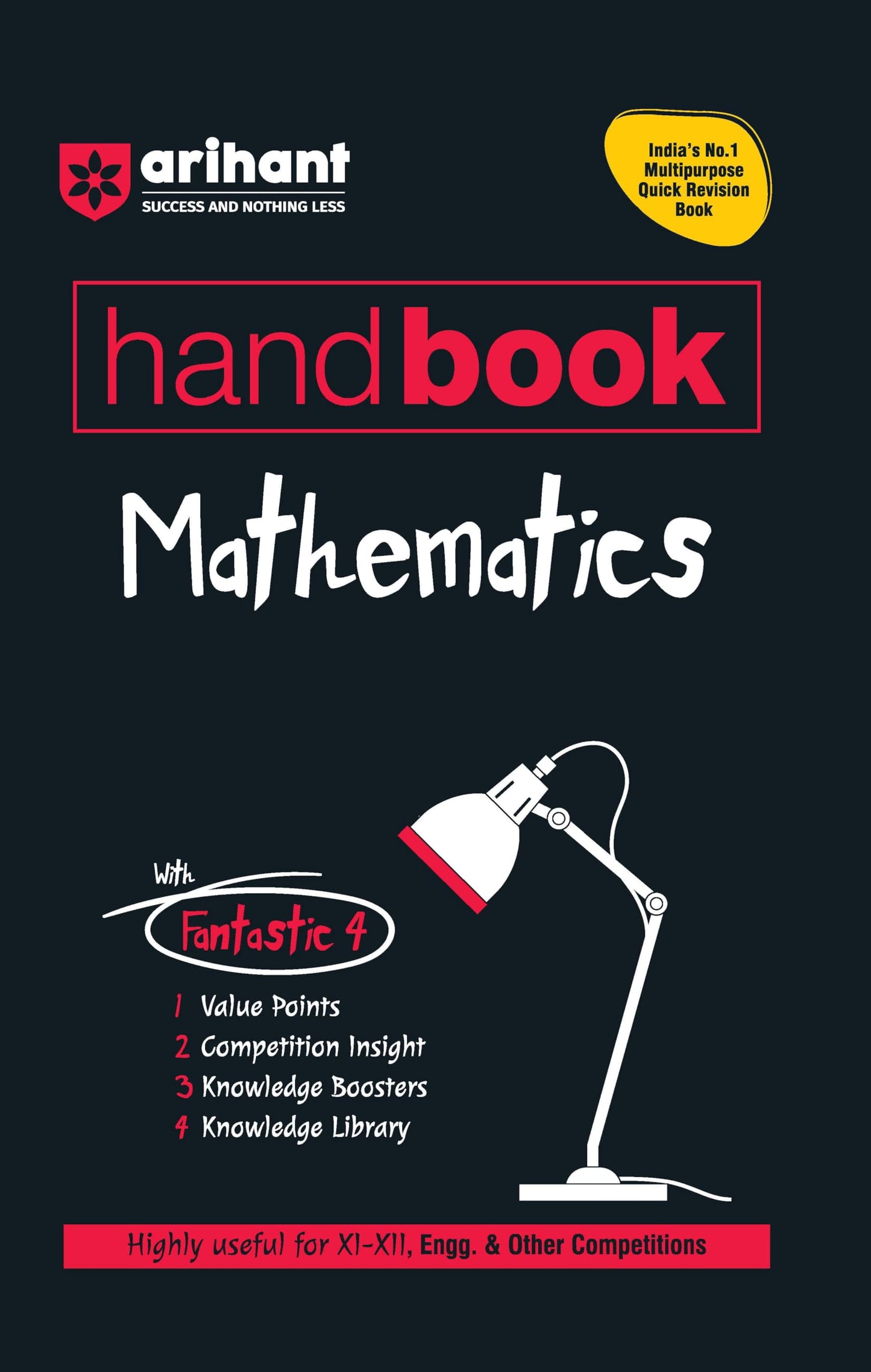 Arihant Handbook Mathematics Class 11 and 12 | With Quick Revision Guide | JEE, CBSE, NEET, Engineering and Other Entrance Exams 2025 | With Value ... , Competition insight | English Medium