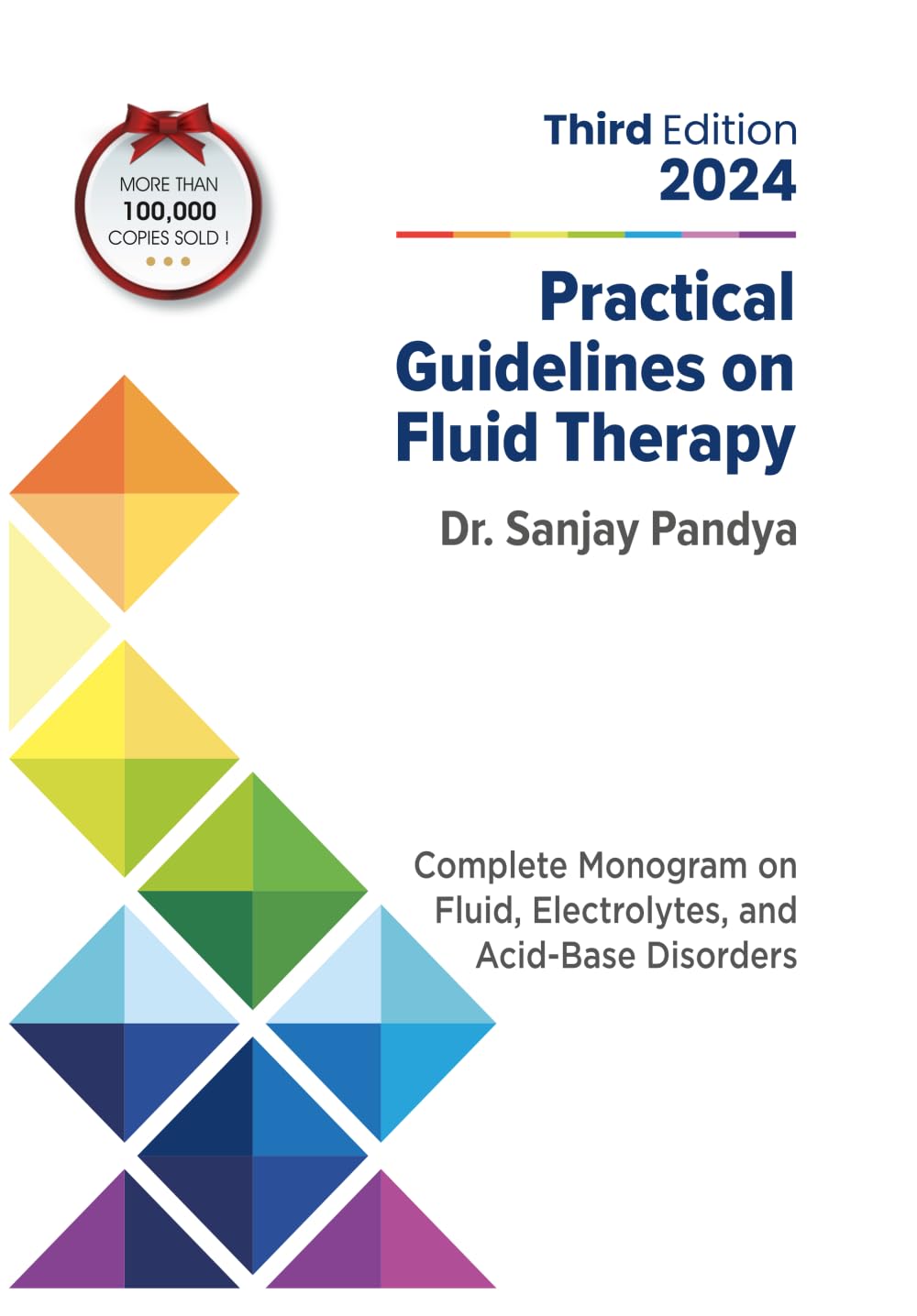 Practical guidelines on fluid therapy: Complete Monogram on Fluid, Electrolytes, and Acid-Base Disorders