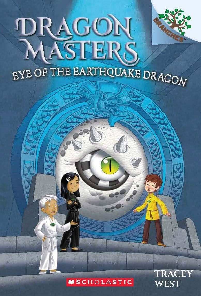 Dragon Masters #13: Eye Of The Earthquake Dragon (A Branches Book)