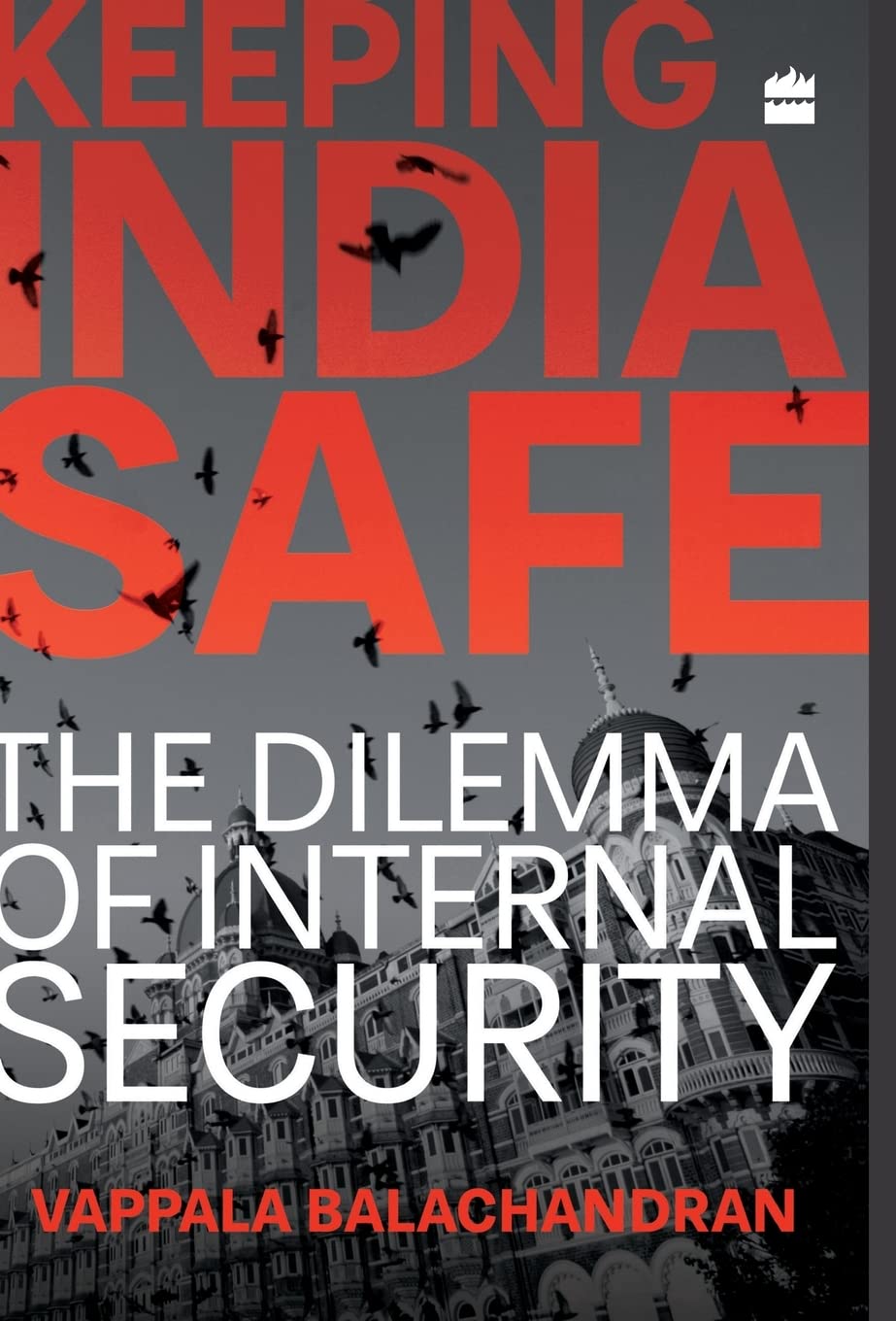 Keeping India Safe