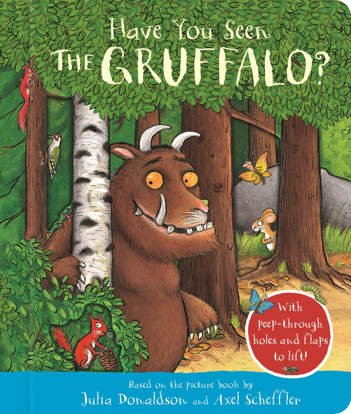 Have You Seen The Gruffalo