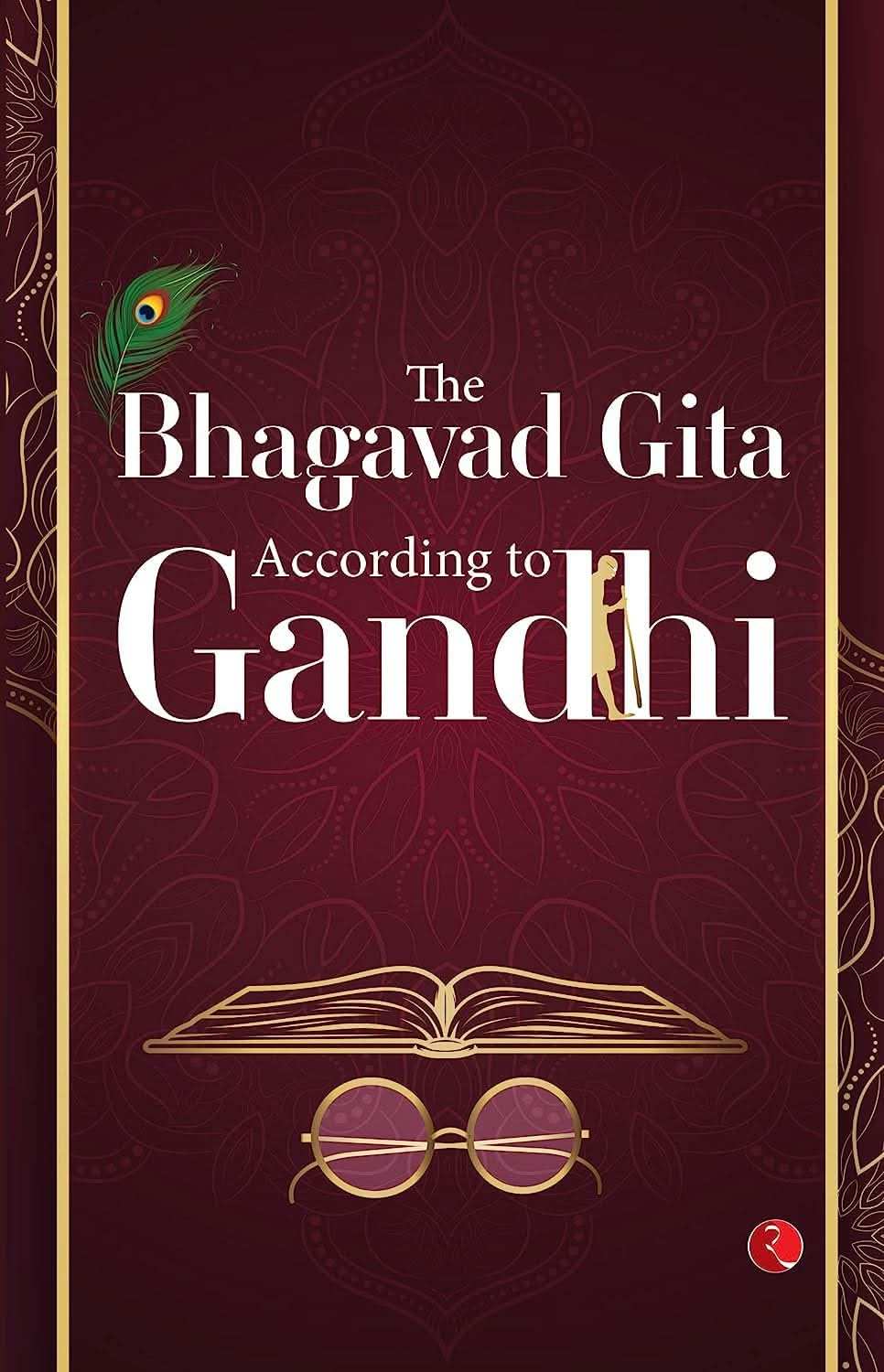 Bhagavad Gita According To Gandhi