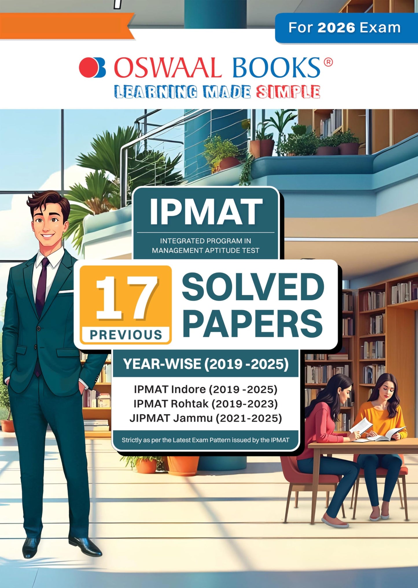 Oswaal IPMAT - 17 Solved Papers Previous Years | Year-wise (2019-2025) For IIM Indore, Rohtak & Jammu for 2026 Exam