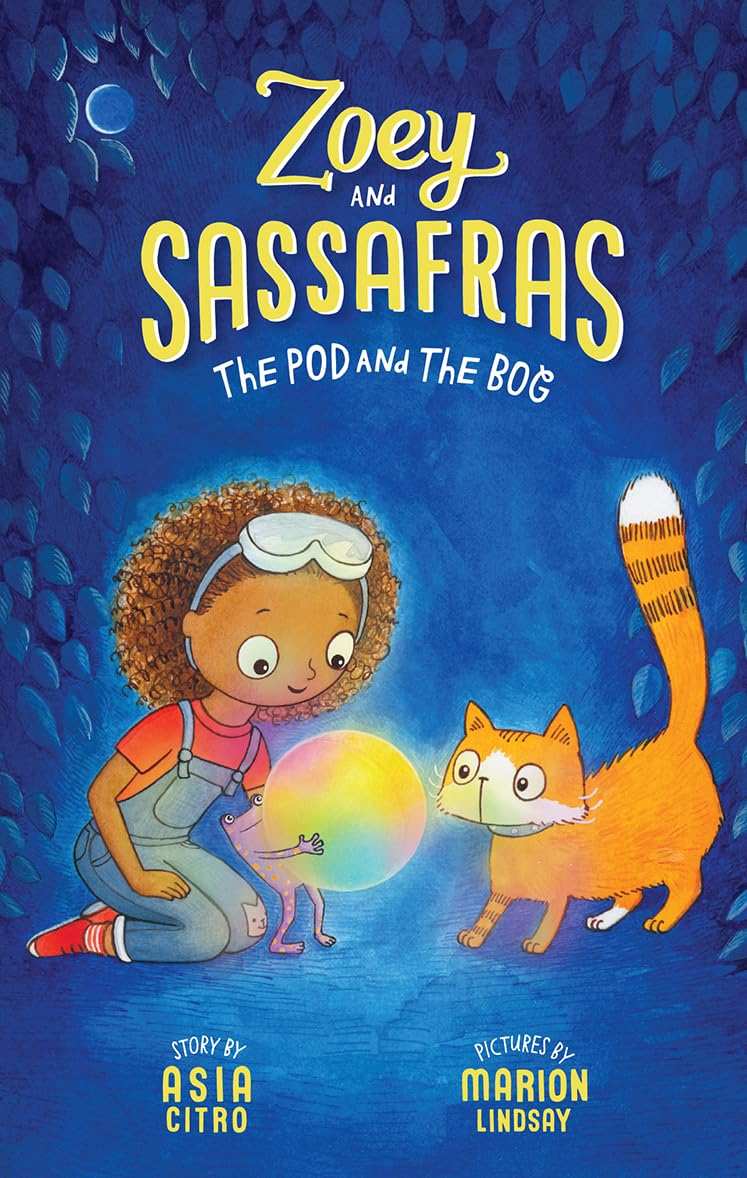 Zoey And Sassafras #5: The Pod And The Bog