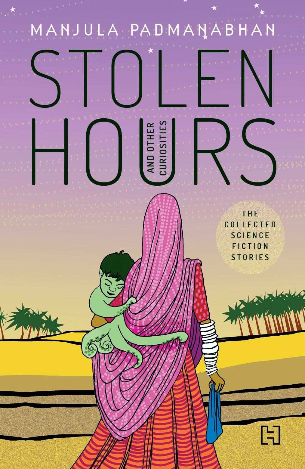 Stolen Hours And Other Curiosities
