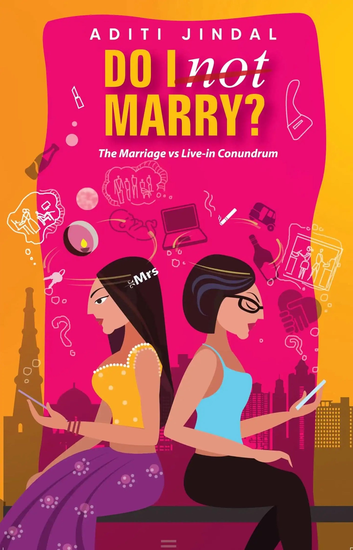Do I Not Marry? The Marriage Vs Live-In Conundrum