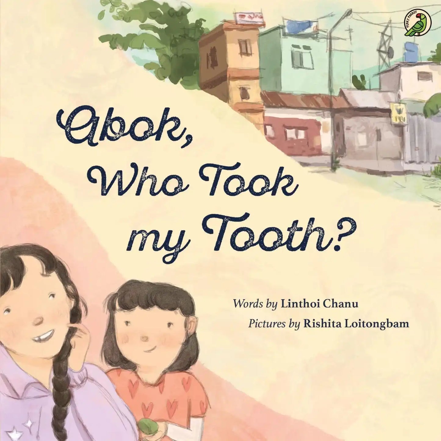 Abok, Who Took My Tooth? (P.B)