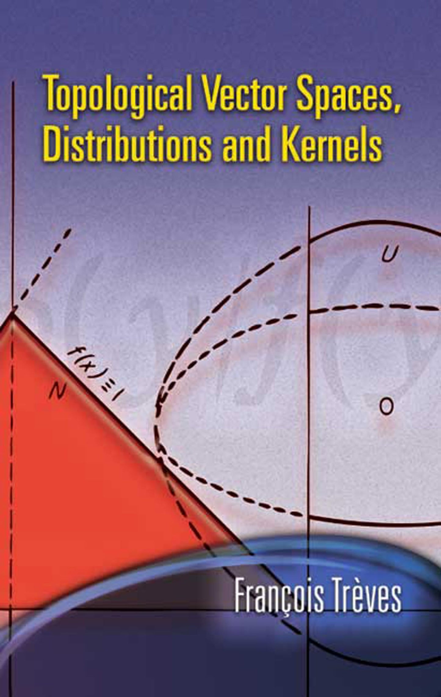 Topological Vector Spaces, Distributions And Kernels