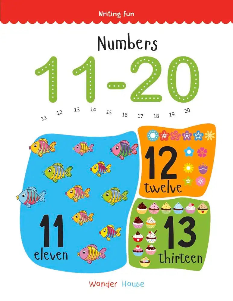 Numbers 11 - 20: Write And Practice Numbers 11 To 20