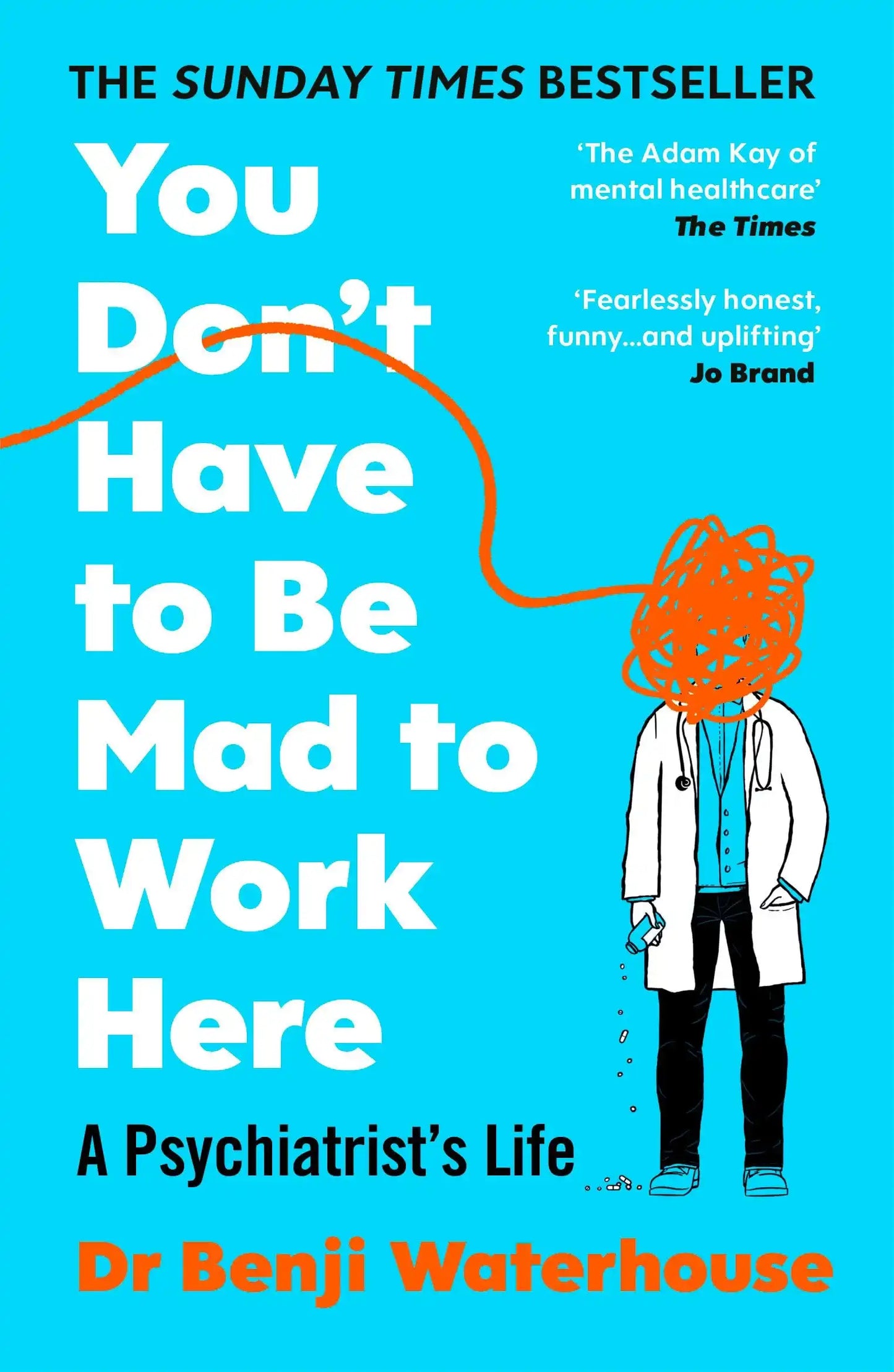 You Don'T Have To Be Mad To Work Here