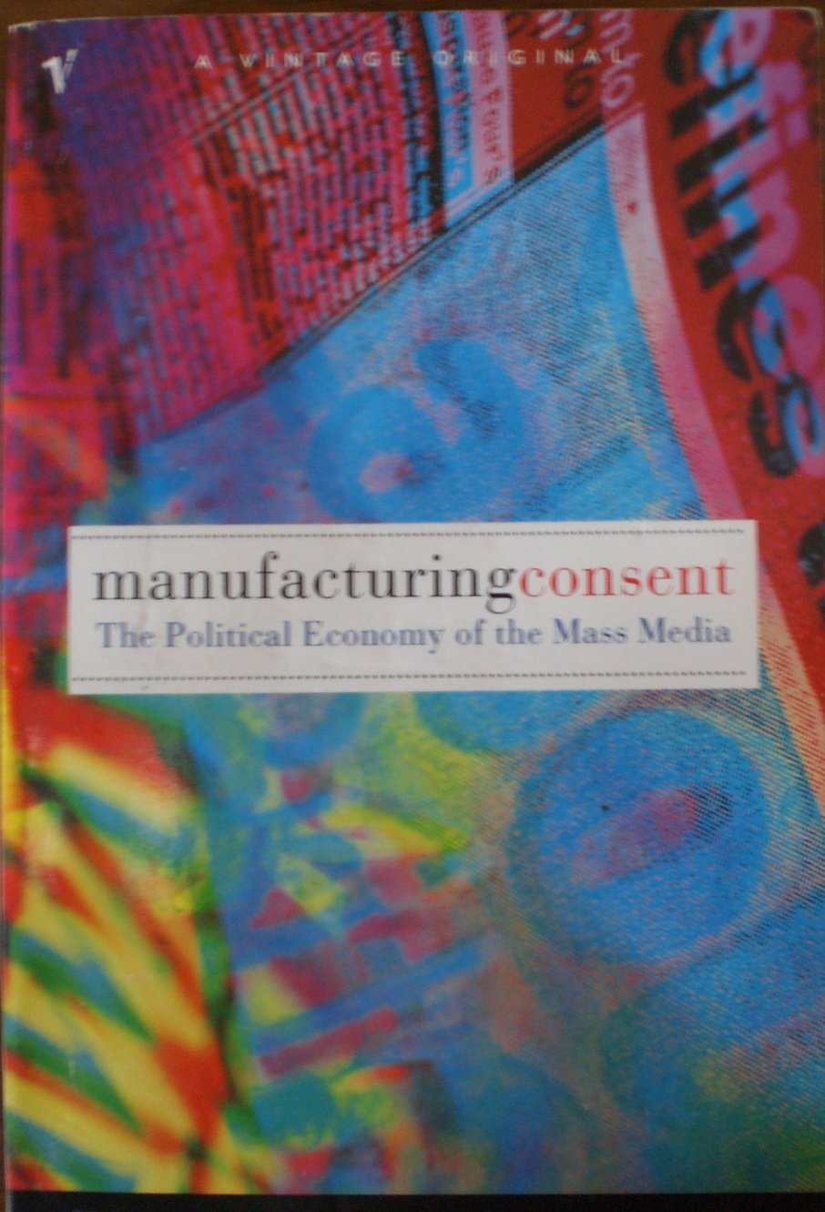 Manufacturing Consent.