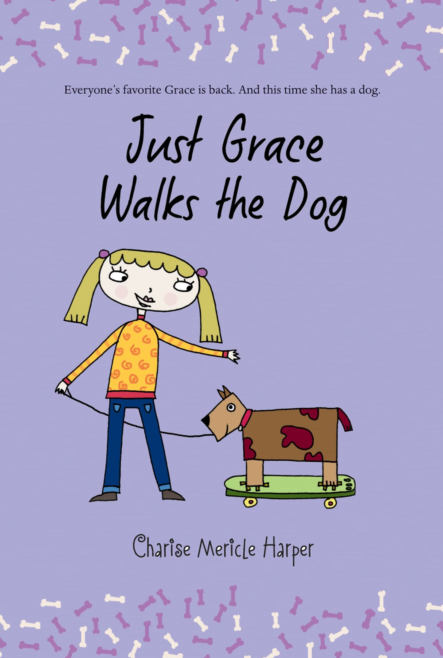 Just Grace Walks The Dog