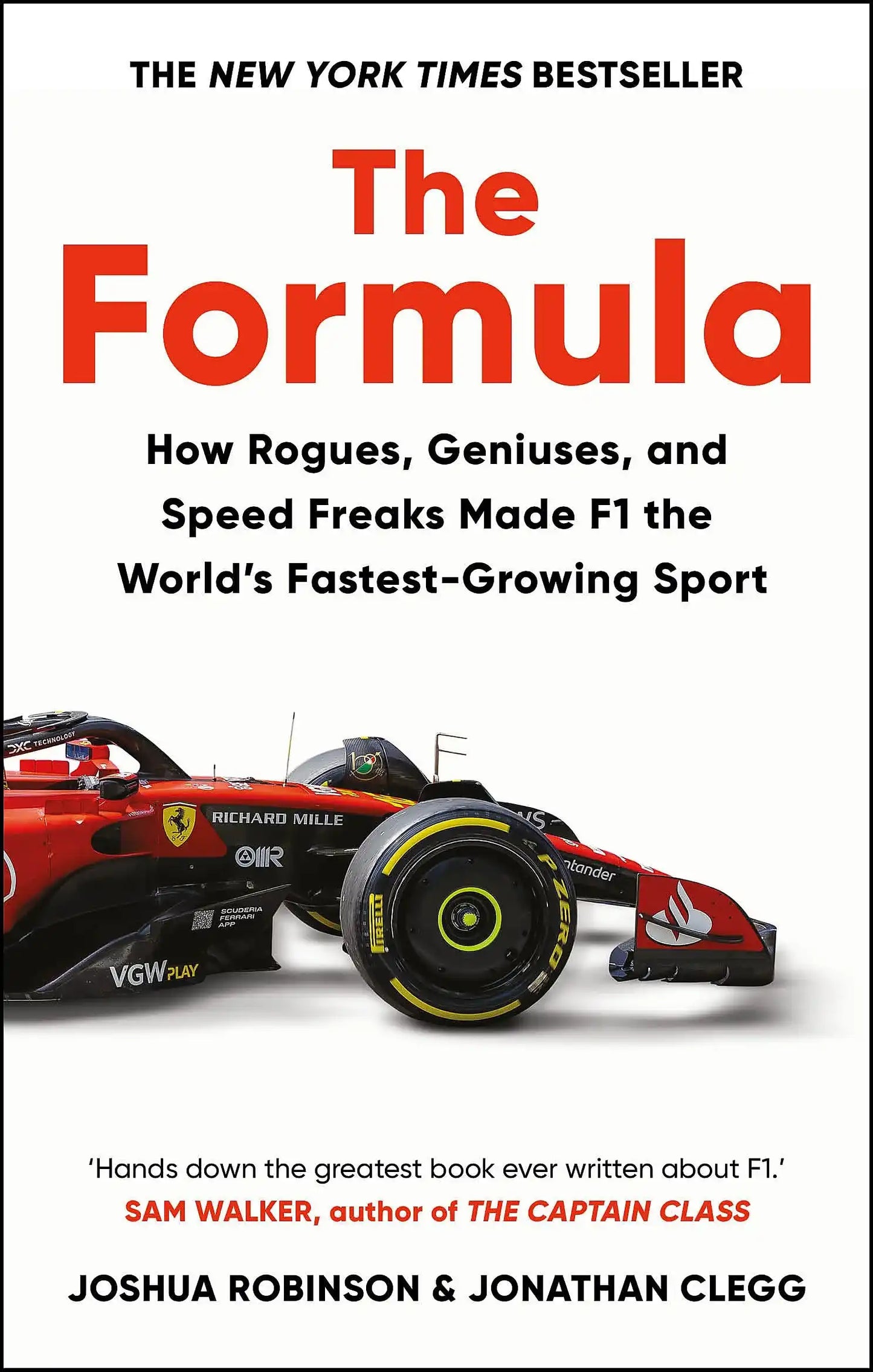The Formula (B Pb): How Rogues, Geniuses, And Speed Freaks
Reengineered F1 Into The Worlds Fastest-