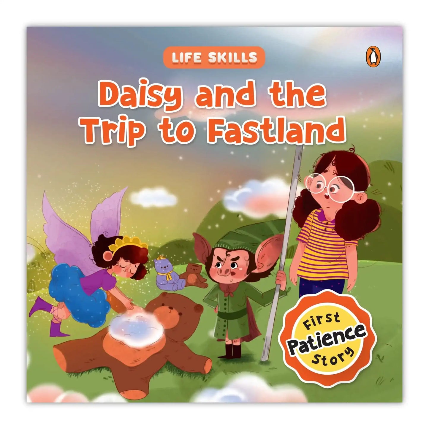 Life Skills Series: Daisy And The Trip To Fastland (Patience)