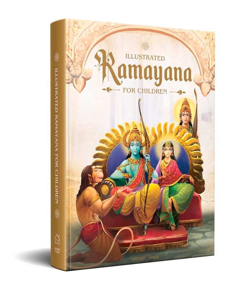 Illustrated Ramayana For Children : Immortal Epic Of India (Deluxe Edition)