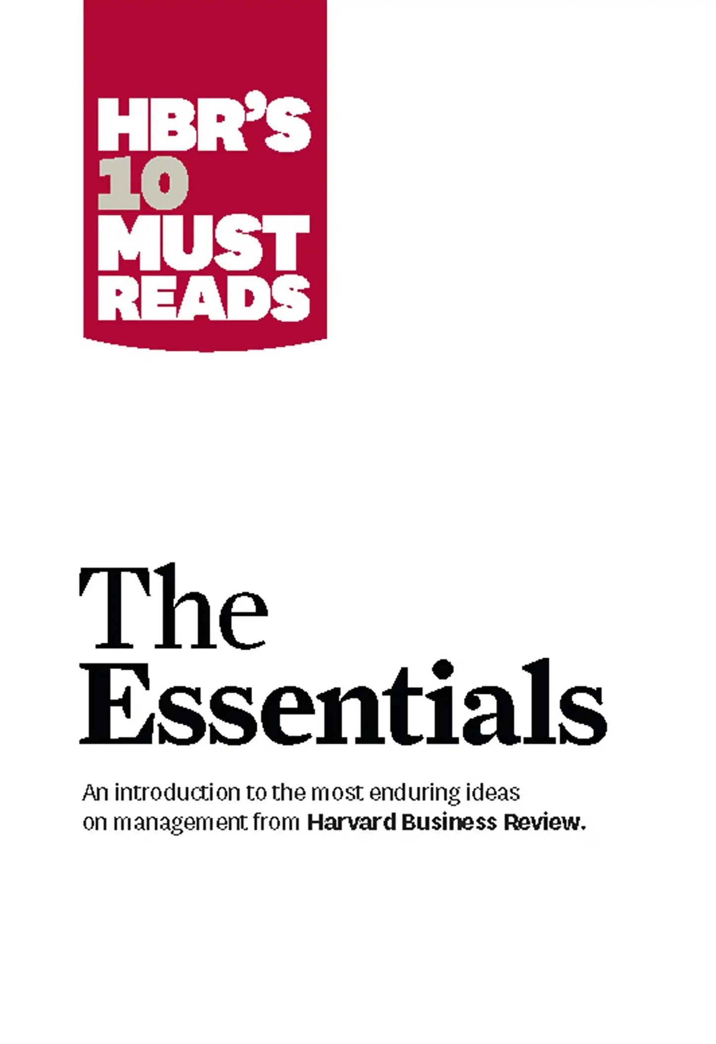 Hbrs 10 Must Reads Essentials The
