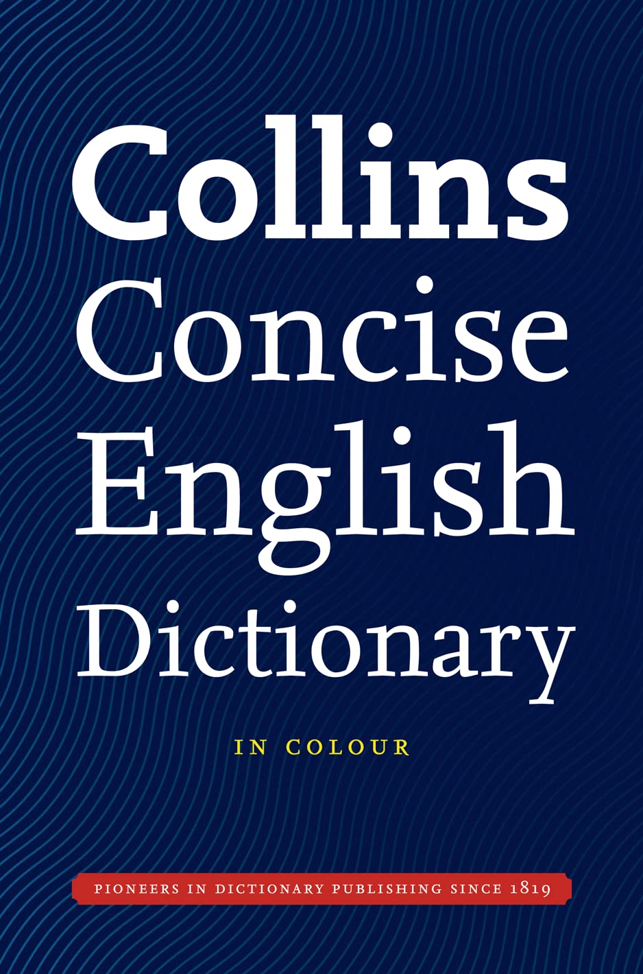 Collins Concise English Dictionary 7Th Ed