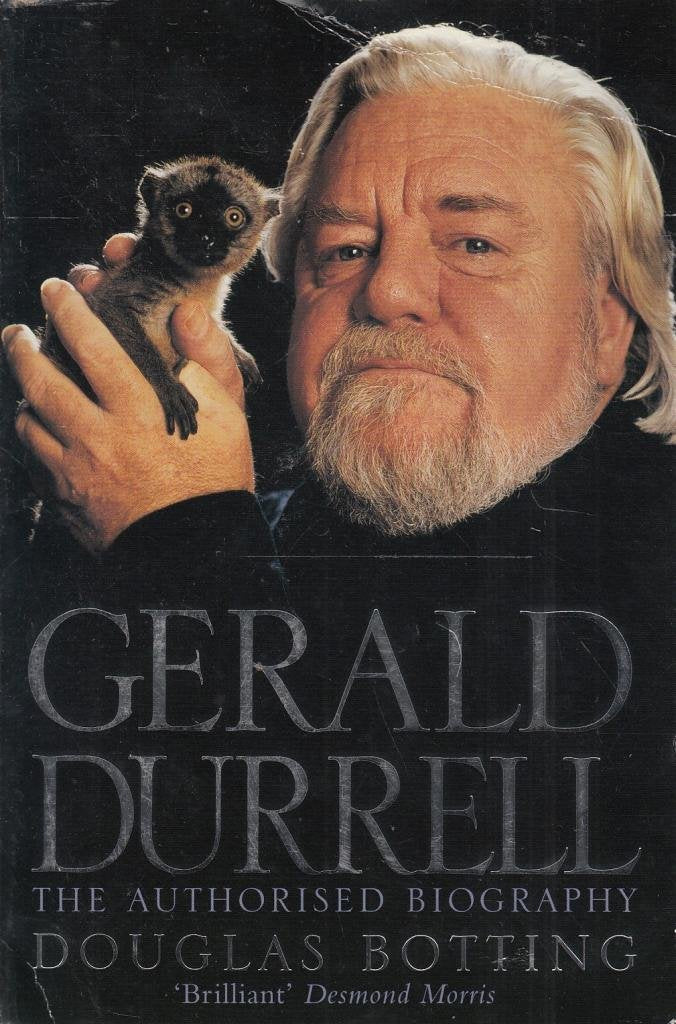 Gerald Durrell The Authorised Biography