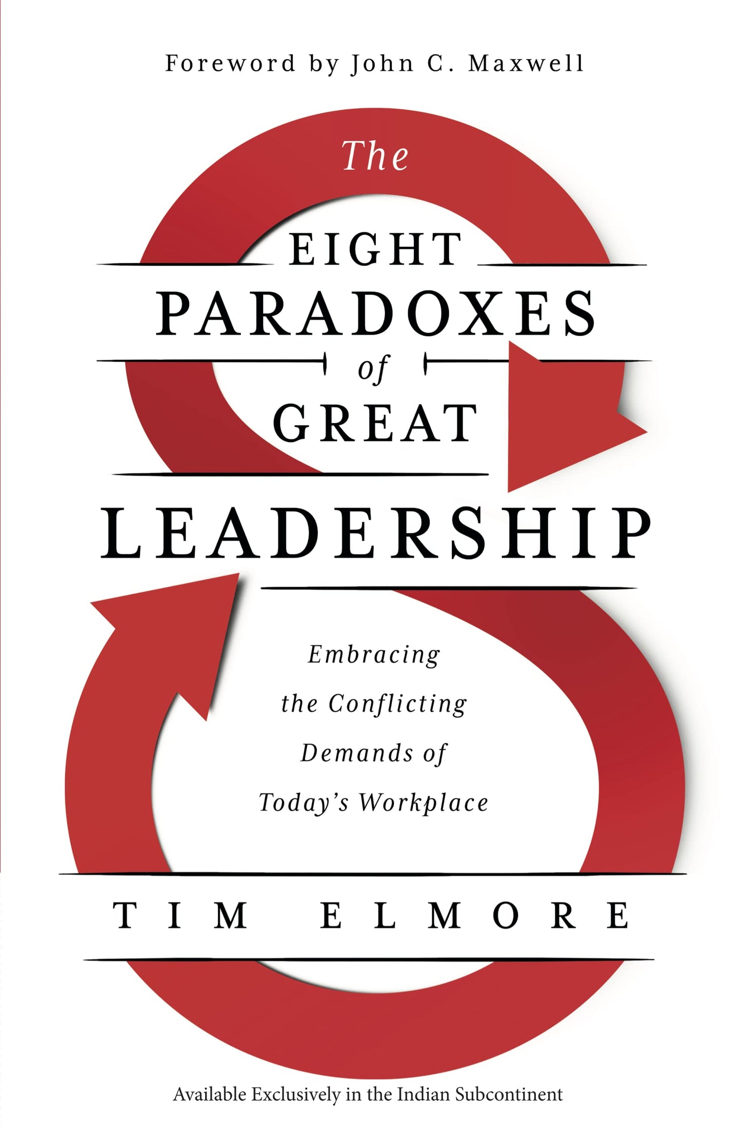 The Eight Paradoxes Of Great Leadership